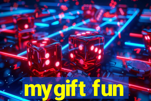 mygift fun